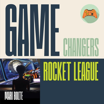 Rocket League by Silver, Erin