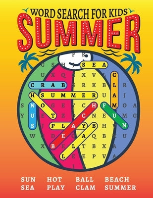 Word Search Book for Kids 8-12: Word Find Book for Kids, Summer Word Search Book for Children, Word Puzzle Book for Kids by Bidden, Laura