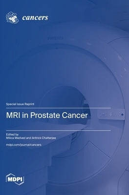 MRI in Prostate Cancer by Medved, Milica