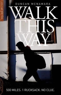 Walk This Way by McNamara, Duncan