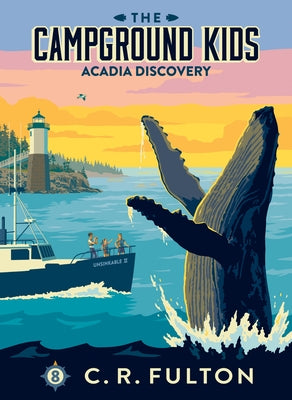 Acadia Discovery: #8 by Fulton, C. R.