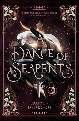 A Dance of Serpents by Dedroog, Lauren