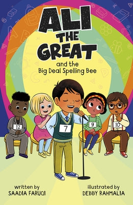 Ali the Great and the Big Deal Spelling Bee by Faruqi, Saadia