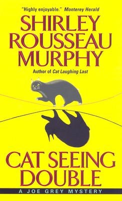 Cat Seeing Double: A Joe Grey Mystery by Murphy, Shirley Rousseau