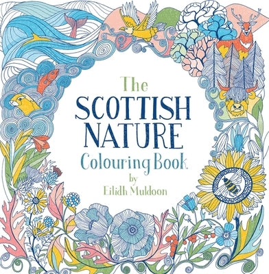 The Scottish Nature Colouring Book by Muldoon, Eilidh