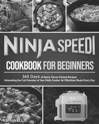 Ninja Speedi Cookbook for Beginners by Ellis, Kieran