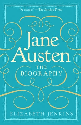 Jane Austen: The Biography by Jenkins, Elizabeth