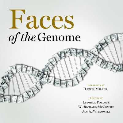 Faces of the Genome by Pollock, Ludmila