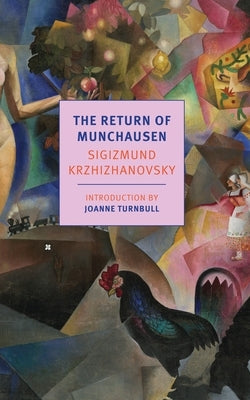 The Return of Munchausen by Krzhizhanovsky, Sigizmund
