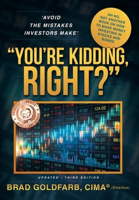 You're Kidding, Right? by Goldfarb, Brad