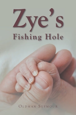Zye's Fishing Hole by Seymour, Oldman