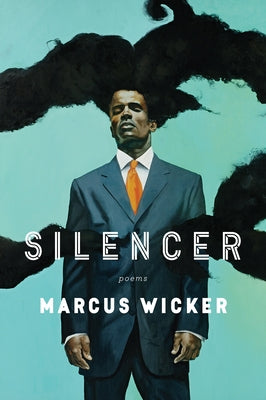 Silencer by Wicker, Marcus