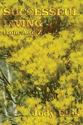 Successful Living by Ellis, Jody