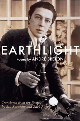 Earthlight (Clair de Terre): Poems by Breton, Andre