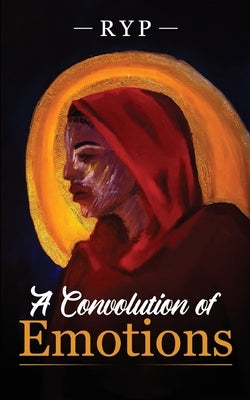 A Convolution of Emotions by Ryp