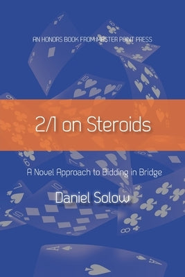 2/1 On Steroids by Solow, Daniel