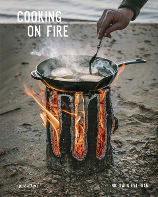 Cooking on Fire by Tram, Eva Helb&#230;k