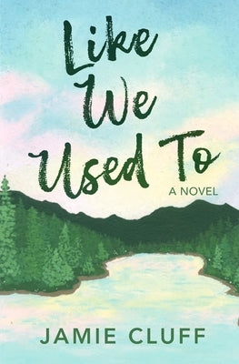 Like We Used To by Cluff, Jamie