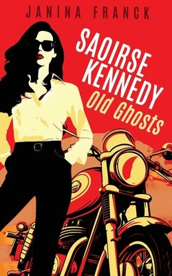 Old Ghosts by Franck, Janina