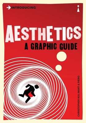 Introducing Aesthetics: A Graphic Guide by Want, Christopher