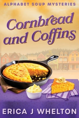 Cornbread and Coffins by Whelton, Erica J.