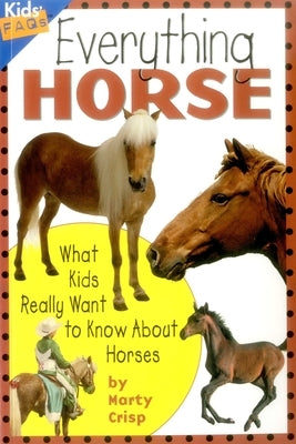 Everything Horse by Crisp, Marty