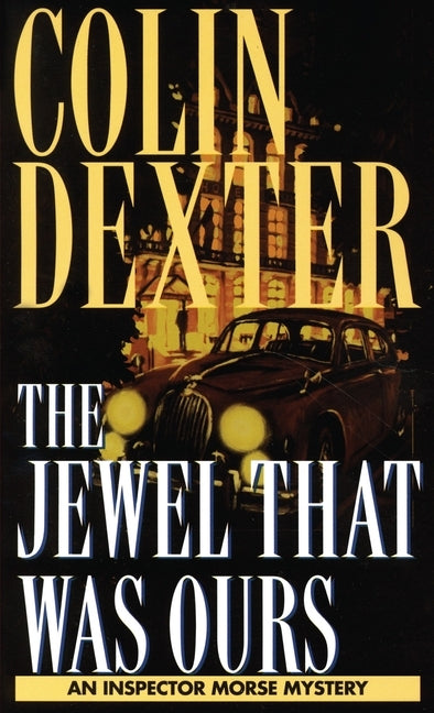 Jewel That Was Ours by Dexter, Colin