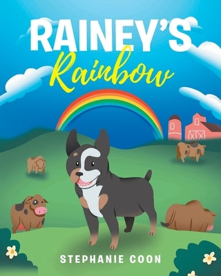 Rainey's Rainbow by Coon, Stephanie