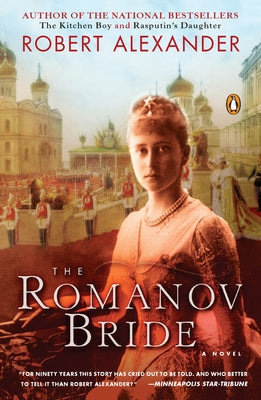 The Romanov Bride by Alexander, Robert