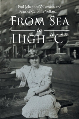 From Sea to High "C" by Volkmann, Paul Johannes