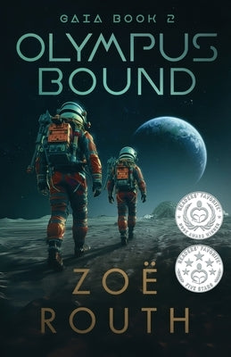 Olympus Bound: Dystopian science fiction corporate thriller series by Routh, Zo?