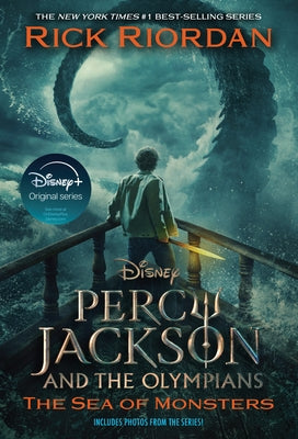 Percy Jackson and the Olympians, Book Two: Sea of Monsters Disney+ Tie in Edition by Riordan, Rick
