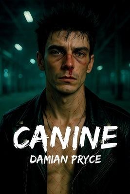 Canine by Pryce, Damian