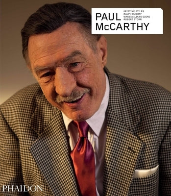 Paul McCarthy by Stiles, Kristine