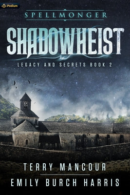 Shadowheist by Mancour, Terry