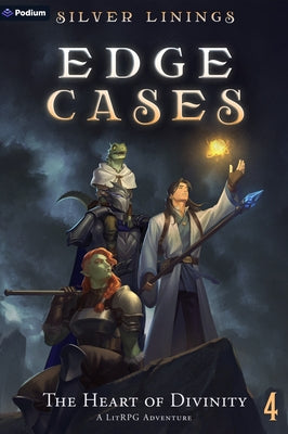 The Heart of Divinity: A Litrpg Adventure by Linings, Silver
