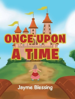 Once Upon a Time by Blessing, Jayme