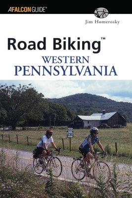 Road Biking Western Pennsylvania by Homerosky, Jim