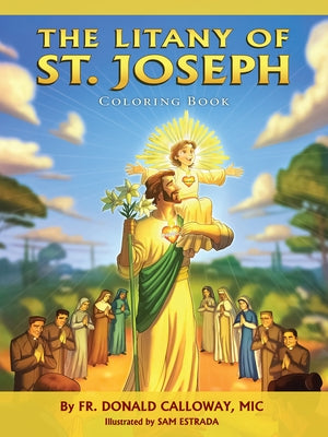 The Litany of St. Joseph Coloring Book by Calloway, Donald H.