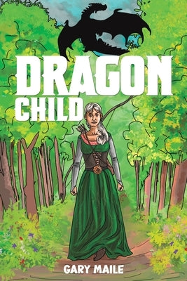 Dragon Child by Maile, Gary