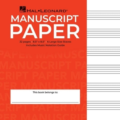 Wide Staff Manuscript Paper Red Cover Music Notebook with Large Staves and Music Notation Guide Hal Leonard Music Composition Book for Students and Pr by Hal Leonard Corp