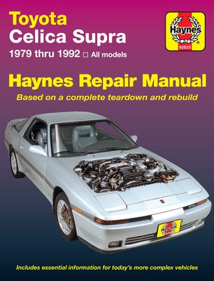 Toyota Celica Supra 1979-92 by Haynes, J. H.