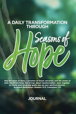 A Daily Transformation Through Seasons of Hope by Baptist Church, Mount Moriah Missionary