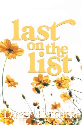 Last on the List: A Surprise Pregnancy Historical Romance by Hatcher, Laney