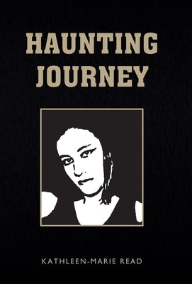 Haunting Journey by Read, Kathleen-Marie