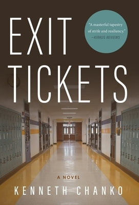 Exit Tickets by Chanko, Kenneth