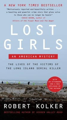 Lost Girls Intl by Kolker, Robert