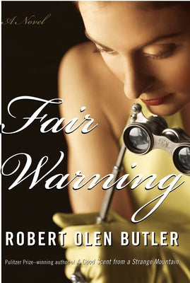 Fair Warning by Butler, Robert Olen