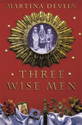 Three Wise Men by Devlin, Martina