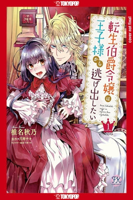 This Reincarnated Countess Is Trying to Escape from Her Prince, Volume 1: Volume 1 by Akino Shiina